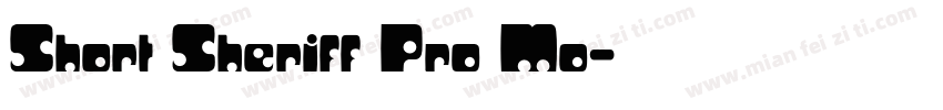Short Sheriff Pro Mo字体转换
